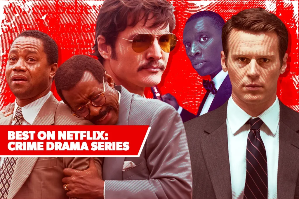 Best Crime Dramas On Netflix
