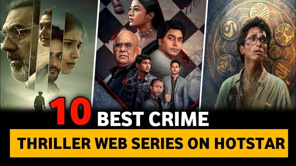 Best Crime Thriller Web Series on Hotstar