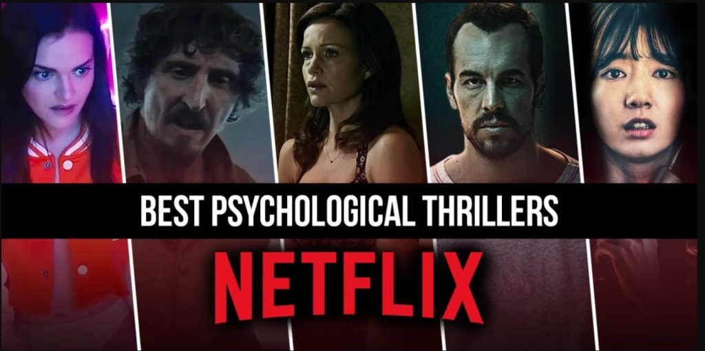 Best Psychological Thrillers On Netflix