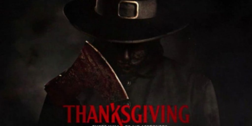 Thanksgiving Release Date, Cast, Trailer and Other Details! The Bigflix